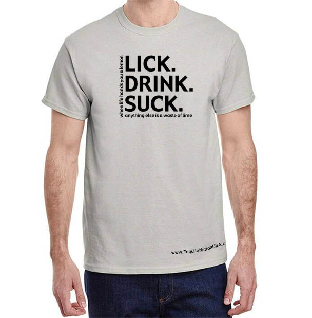 Wear a Lick. Drink. Suck.® cotton t-shirt for a night out on the town. Bet you'll get noticed!